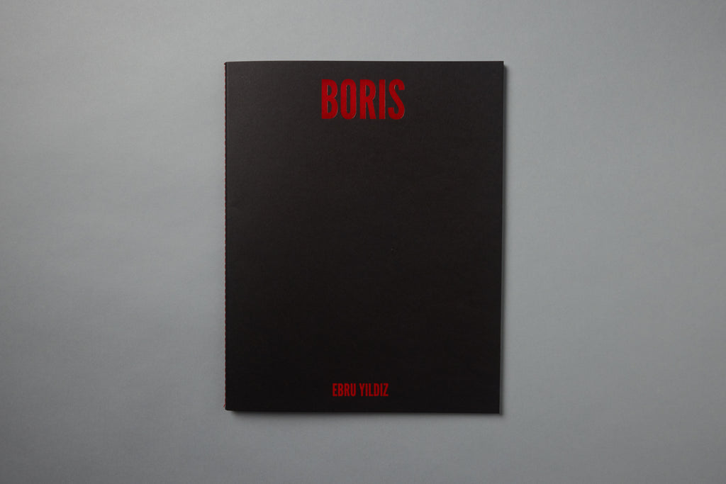 BORIS by Ebru Yıldız